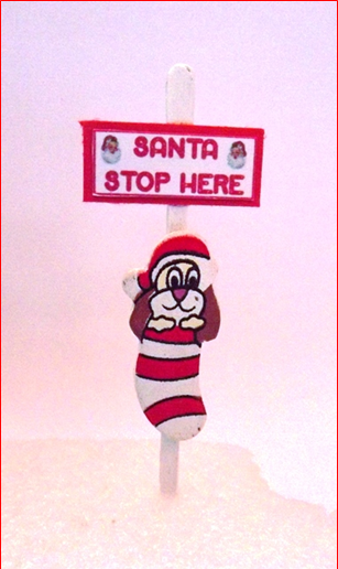 SANTA STOP HERE SIGN 6